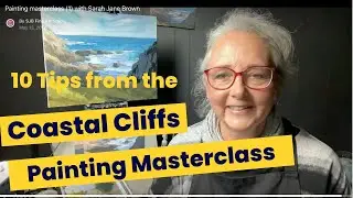10 Coastal Landscape Painting Tips