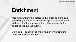 Enrichment Meaning
