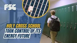How a Nonprofit School Used Solar to Take Control of Its Energy Future | Holy Cross