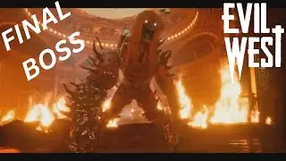 Final Boss  - Evil West Gameplay Hard Mode
