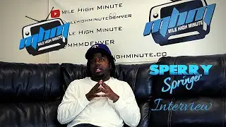 Sperry Springer Interview: Growing up in Chicago & Fort Worth, TX + DFW Rap Scene | Mile High Minute
