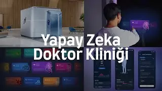 Dünyanın İlk Yapay Zeka Doktor Kliniği