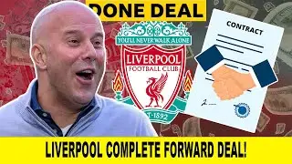 Liverpool COMPLETE Forward Transfer - DONE DEAL!