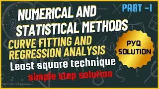 Curve Fitting and Regression Analysis | pyq solution |  Numerical and Statistical Methods #sppu