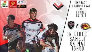 RUGBY A XIII - BARRAGE- CHAMPIONNAT DE FRANCE ELITE 1 - XIII LIMOUXIN vs XIII CATALAN