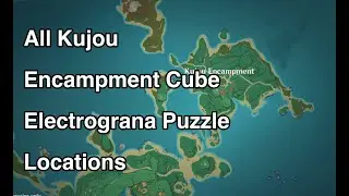 All Kujou Encampment Cube Electrograna Puzzle Locations| Genshin Impact