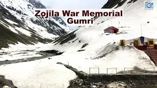 Zojila Memorial || Gumri Memorial || Ladakh