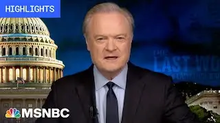 Watch The Last Word With Lawrence O’Donnell Highlights: July 18