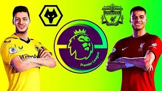 Wolves vs Liverpool Premier League 2022/23 EFOOTBALL