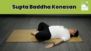 Supta Baddha Konasan | Lying on Back | Dr Avani Pandya | Daily Yoga