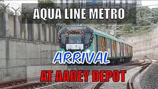 AQUALINE METRO ARRIVAL AT AAREY DEPOT | METRO LINE 3 | MUMBAIONE