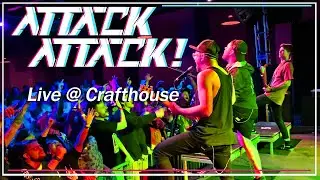 Attack Attack live at Crafthouse - 3-31-22