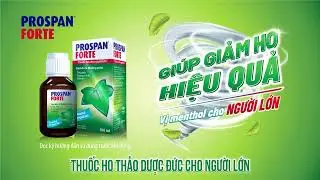 Prospan Forte - Thuốc ho thảo dược của Đức dành cho người lớn - TVC 5s