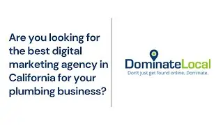 #1 Plumbing Marketing Agency in California - Dominate Local Plumbing Growth Strategy