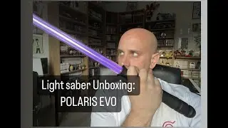 Unboxing light saber sportiva - Polaris Evo