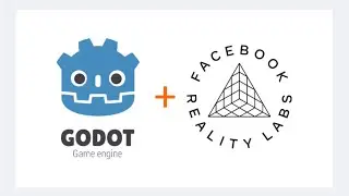Развитие игрового движка Godot Engine после гранта от Facebook Reality Labs