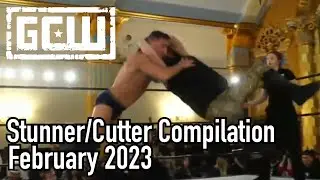 GCW Stunner/Cutter compilation ( FEBRUARY 2023 )