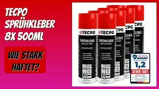 BEWERTUNG (2026): TECPO Spr&uuml;hkleber 8x 500ml. Infos