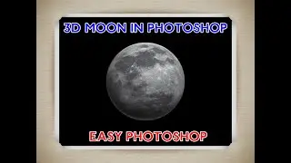 3D MOON IN PHOTOSHOP