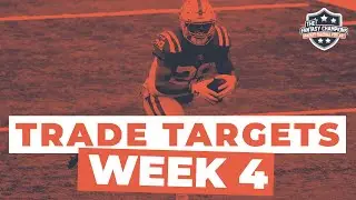 TOP Week 4 TRADE TARGETS for 2021 Fantasy Football
