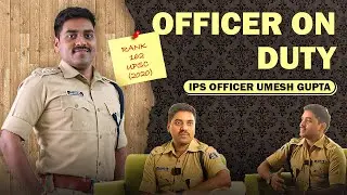 Unfiltered Conversation with UPSC topper | IPS UMESH GUPTA | CSP BILASPUR CHATTISGARH