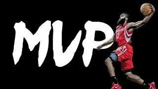 James Harden MVP Mix - Chef Harden ᴴᴰ