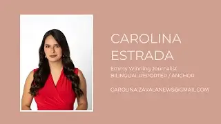 CAROLINA ESTRADA SPANISH ANCHOR/ REPORTER 2025