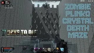 7 Days To Die - Zombie Plinko Crystal Death Maze (aka Fun with Ferals)