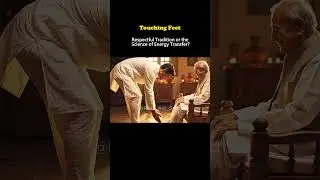 Touching Feet in India: Blind Ritual or Real Energy & Brain Science? #TouchingFeet #IndianTraditions