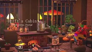 Drift's Cabin in The Mushroom Forest 🍄🍂 | Magical Forest & Cute Fairy Music 🧚&zwj;♀️🍁