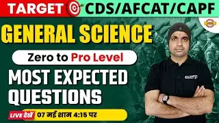 CDS/AFCAT/CAPF 2023 | GENERAL SCIENCE MARATHON | MOST EXPECTED QUESTIONS | BY BOBBY SIR