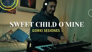 SWEET CHILD O´MINE - Guns N' Roses (Piano & Voice Cover) | Gorki Sesiones