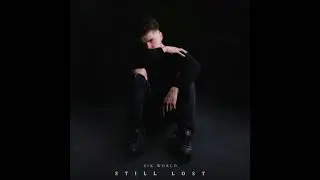 Sik World - Still Lost (Full Album)