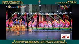 BALANGAY CITY HIGH PERFORMING ARTS - MATI CITY | KADAYAWAN FESTIVAL 2025 OPEN CATEGORY CHAMPION