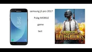 Samsung Galaxy j5 pro 2017 PUBG Mobile game test