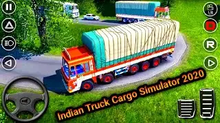 Indian Truck Cargo Simulator 2020: New Truck Games #5 - Android Gameplay