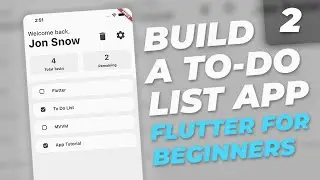 Build a ToDo List App - Flutter Tutorial for Beginners | Part 2