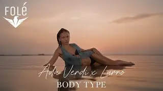 Ada Verdi x Lurro - Body Type