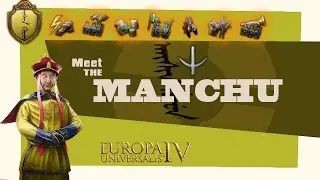 [EU4] Meet the Manchu (Reupload)