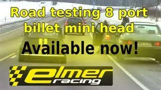 8 port billet mini head road testing
