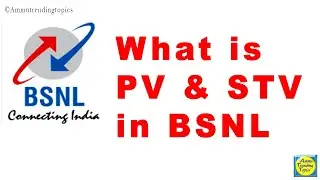 Difference between PV and STV in BSNL,What is STV in BSNL,What is PV in BSNL