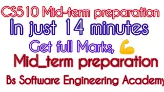 Cs510 Midterm preparation in just one video||