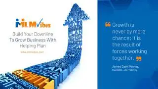 MLM Helping Plan to Build your Downline to Grow Business