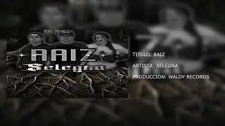 RAIZ- SELEGNA ( PROD WALDY RECORDS 2024)