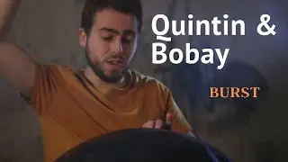 Quintin & BoBay -  Burst // Demolition Building Session #3 (HANDPAN & BEAT)