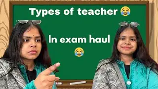 Types of teacher in exam haul😂| Ep-2 | viral #funny #students 