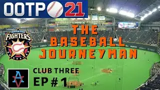 OOTP21: WELCOME TO JAPAN! - Hokkaido Nippon-Ham Fighters Ep1: Out of the Park Baseball 21 Let's Play