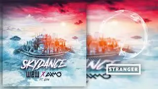 W&W x AXMO feat. GIIN - Skydance (Extended Mix)