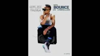 Gflex ykorn bounce on umbrellas NEW SONG 2017 (OFFICIAL AUDIO)