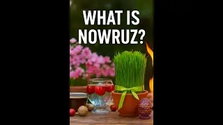 What Is Nowruz? Ancient Persian New Year Explained!